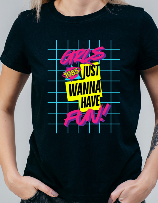 Girls Just Wanna Have Fun T-Shirt (Grid)
