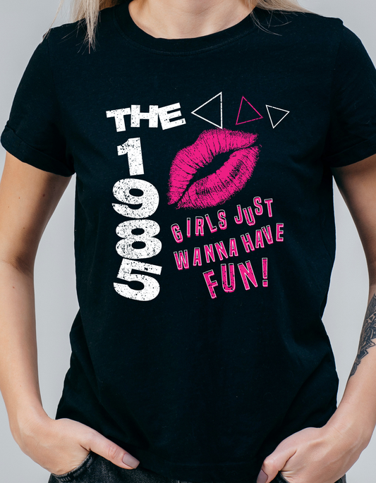Girls Just Wanna Have Fun T-Shirt (Lips)